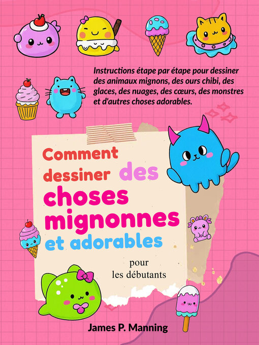 Cover image for Comment dessiner des choses mignonnes et adorables pour les débutants